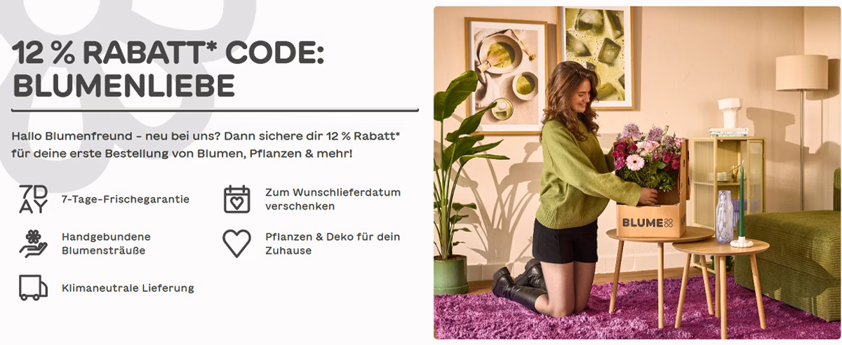 Spare 12 % mit dem Neukundenrabatt. Nutze den Gutschein für deine erste Blumenlieferung.