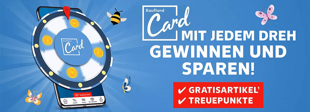 Treuepunkte und Gratisprodukte gewinnen mit dem Kaufland Glücksrad